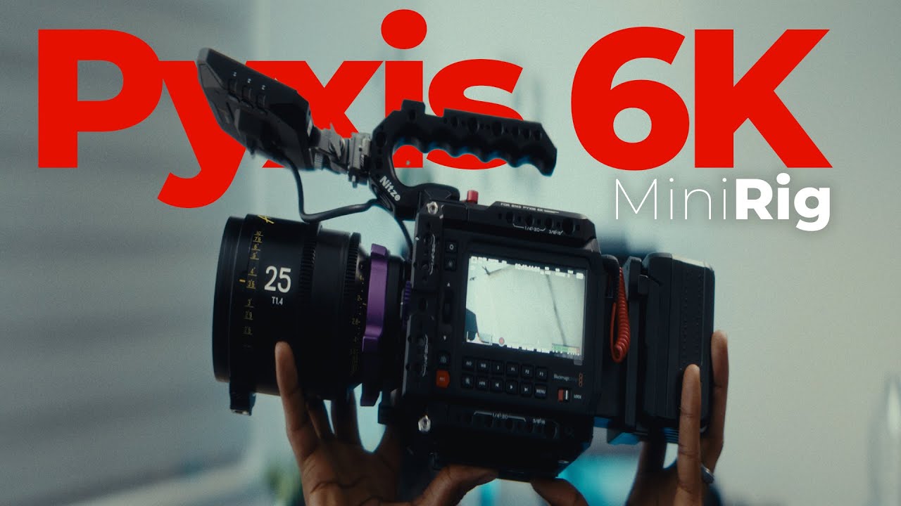 Blackmagic Pyxis 6K/12K Minimal Rig Setup | Essential Build for ...