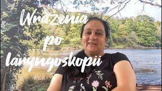 Laryngoskopia - wrażenia
