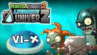 Plants Vs. Zombies 2: Alternate Univerz: Dark Ages Vi-X