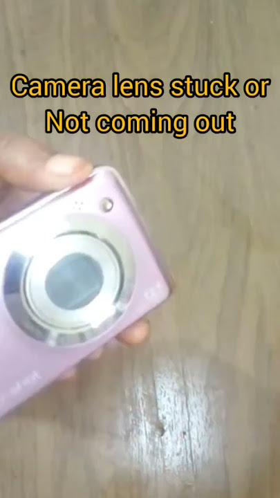 #camera lens stuck or not coming out
