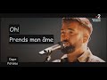 Kendji Girac - Oh! Prends mon âme (Paroles) (Cantique)