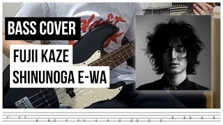 Fujii Kaze - Shinunoga E-Wa (Bass Cover + TABS)