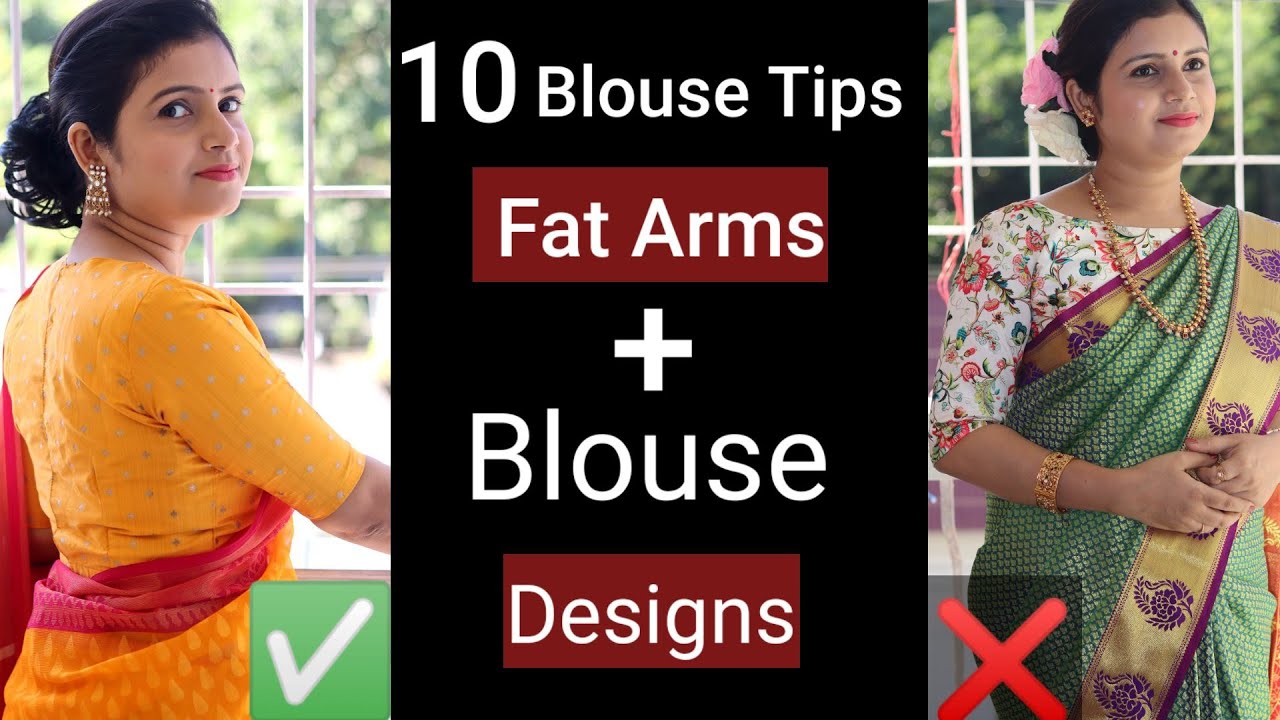 10 Blouse Tips For Fat Arms, Blouse Designs For Fat Arms