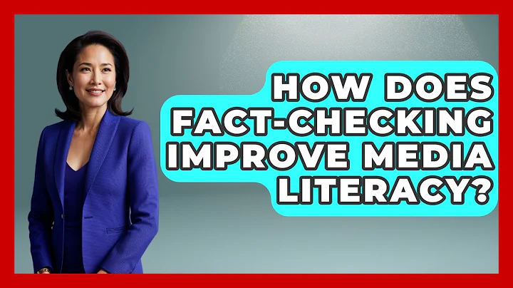 How Does Fact-Checking Improve Media Literacy? | Media Literacy For Everyone News