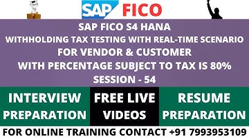 SAP FICO S4 HANA, WITHHOLDING TAX TESTING WITH REAL-TIME SCENARIO, SUBJECT TO TAX PERCENTAGE IS 80%