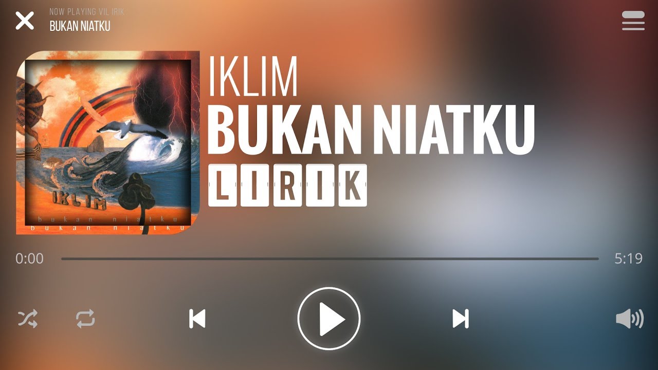 Iklim   Bukan Niatku Lirik