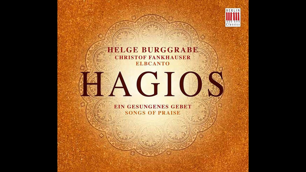 HAGIOS  Hagios Ho Theos - Nanni Kloke©