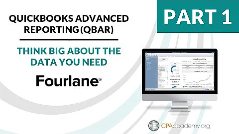 QuickBooks Advanced Reporting (QBAR) | Part 1: Think Big About The Data You Need
