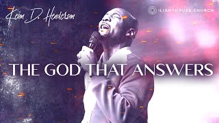 The God That Answers | Pastor Keion Henderson