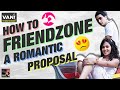 How to friendzone a romantic proposal  how to say no to people  vani sood