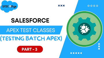 Apex Test Class - 3 (Testing Batch Apex)