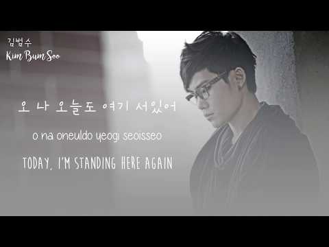 Kim Bum Soo In Front Of Your House 너의 집 앞에서 Hangul Rom Eng Lyrics