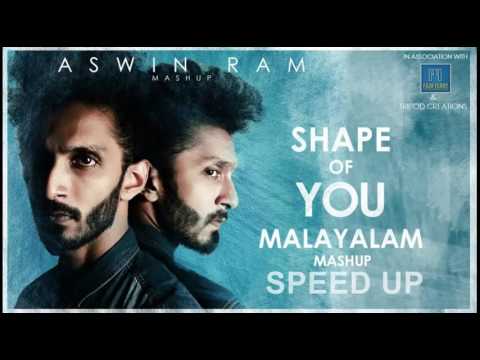 shape-of-you---malayalam-mashup---aswin-ram-/speed-up-version