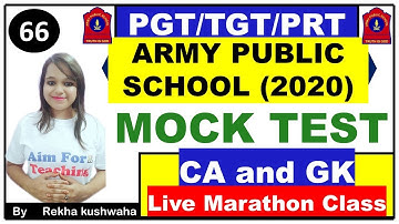 (2020) Army Public School Mock Test- 66 (Part-A & B) | GK and Current Affairs PYQs