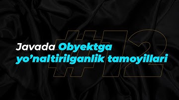 #12-dars. Javada Obyektga yo