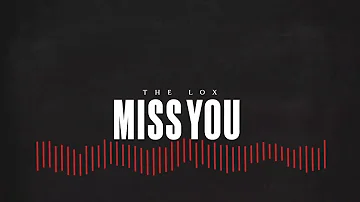 THE LOX - MISS YOU FT. T-PAIN (prod. PAPAMITROU) [OFFICIAL VISUALIZER]