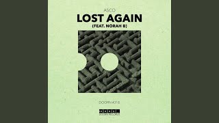 Lost Again (feat. Norah B)