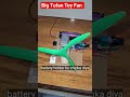 #viralvideo #shorts #BigTufan #Toy #fan 🤔⚡️🤩