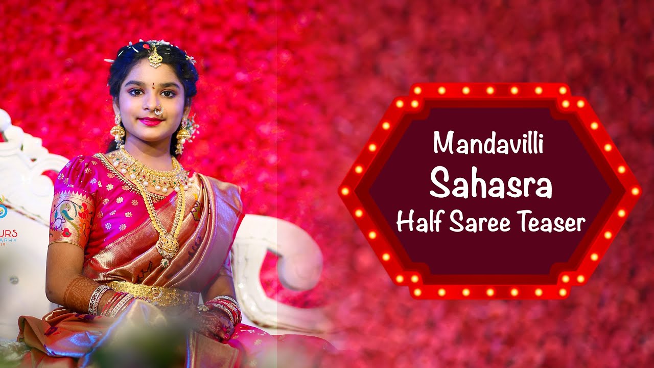 TRADITIONAL SAHASRA HALF SAREE TEASER