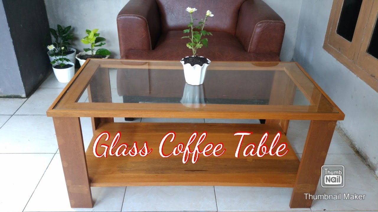 diy glass coffee table | membuat meja tamu kaca minimalis | meja kayu |  woodworking| nina taristiana