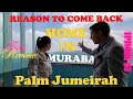 When you can not resist to come back. Fair review of luxury apartment in Muraba Residences Dubai