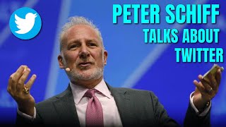 Peter Schiff Talks About Elon Musk Buying Twitter | Twitter Stocks Are Rising |