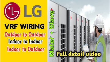 Lg Vrf Wiring Connection Outdoor Unit Master & Slave | How To Connect Indoor Outdoor Unit In Hindi