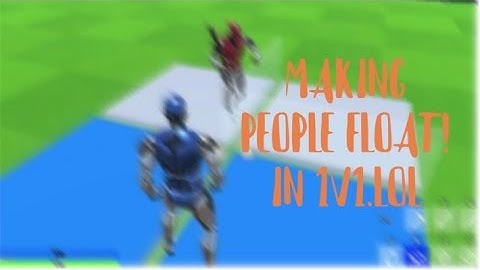 MAKING PEOPLE FLOAT IN 1V1.LOL WITH MACROS!