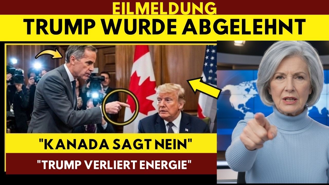 Eilmeldung: Kanada sagt NEIN zu Trump! Carneys eiskalte Abfuhr schockiert das Weiße Haus.