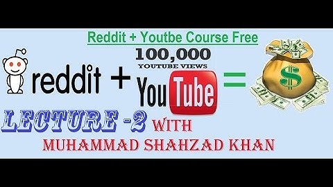 Reddit+Youtube Course : Lecture 2: Increase Link Karma & Comment Karma In 1 day.