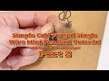 ⚒️ Wire Wrapping Tutorial - SIMPLE COLD FORGED SINGLE WIRE MINI PENDANT || PART 2 ⚒️