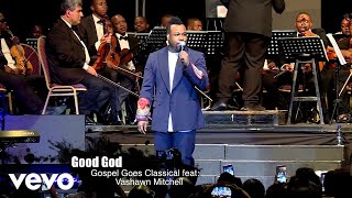 Vashawn Mitchell Presents - Good God Feat Vashawn Mitchel Randy Weston Live