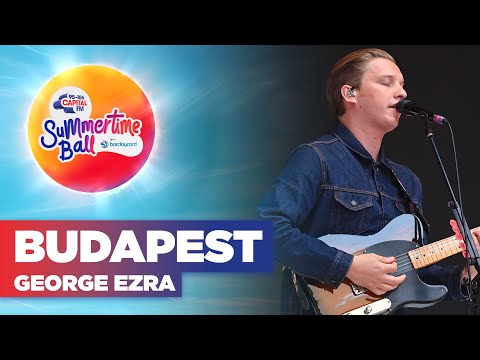 George Ezra - Budapest (Live at Capital's Summertime Ball 2022) | Capital