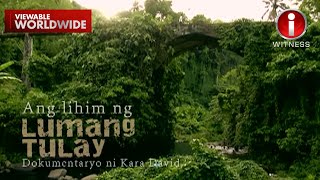 ‘Ang Lihim ng Lumang Tulay,’ dokumentaryo ni Kara David | IWitness