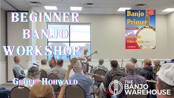 Geoff Hohwald Beginner Banjo Workshop Full Video | Industrial Strength Bluegrass 2025