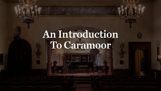 An Introduction to Caramoor