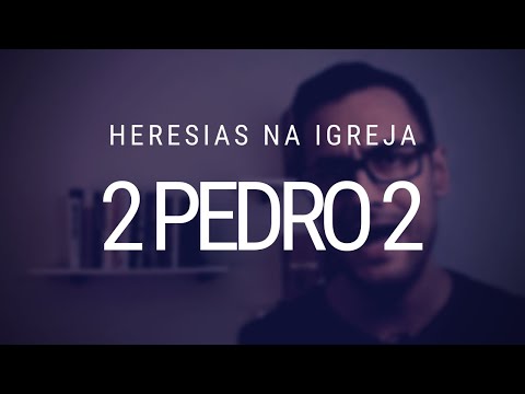 Estudo de 2 Pedro - Capítulo 2