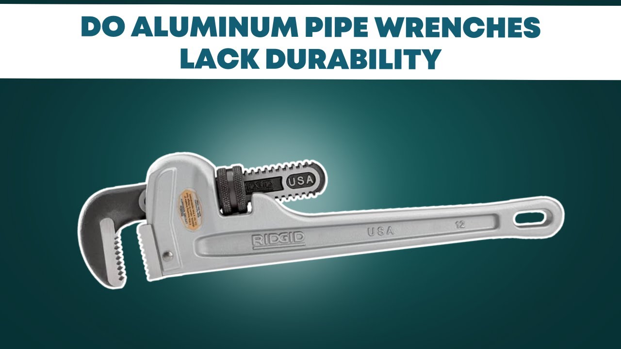 American Aluminum Pipe Wrench: Sizes 1 1/2" (49 Mm) To 6" (166 Mm