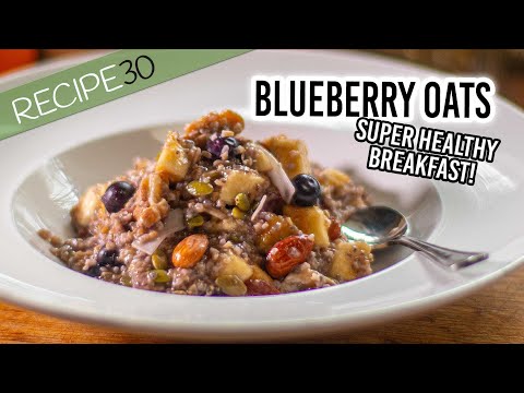 Blueberry and Banana Oats for a super healthy breakfast