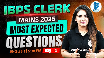 IBPS Clerk Mains 2025 | IBPS Clerk Mains English Expected Questions -4 | by Anchal Ma