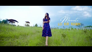 MARUATI  - LO KIR RAWH ( OFFICIAL MV ) chords
