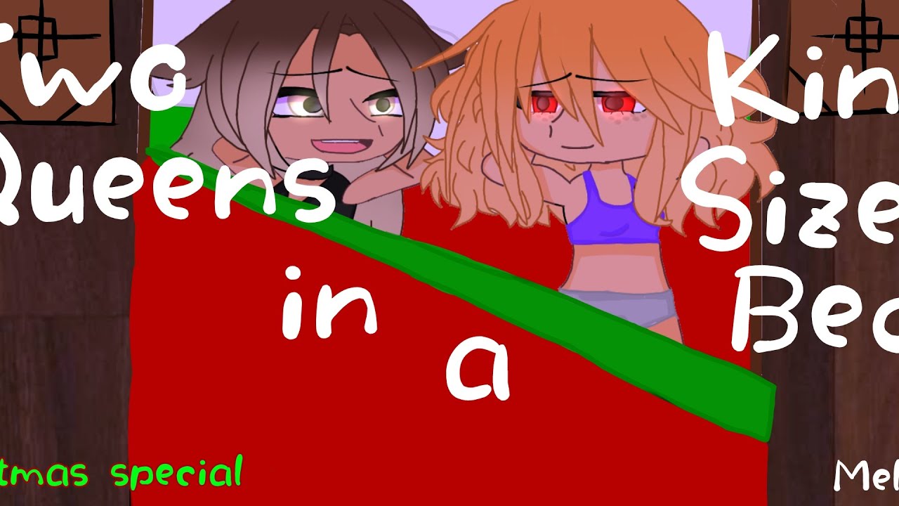 Two queens in a king sized bed ` ` / GCMV /Melinda / Christmas