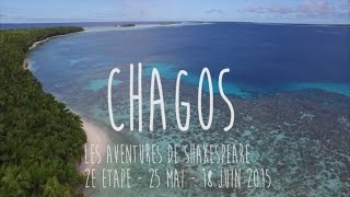 Chagos - Les aventures de Shakespeare - Voile Ocean Indien