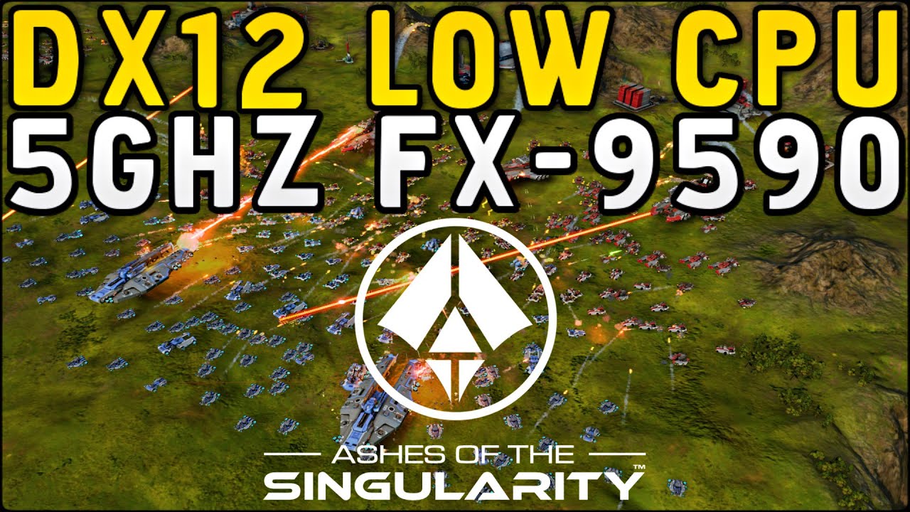 Ashes of the Singularity DX12 Low CPU Benchmark FX-9590 R9 280 - YouTube