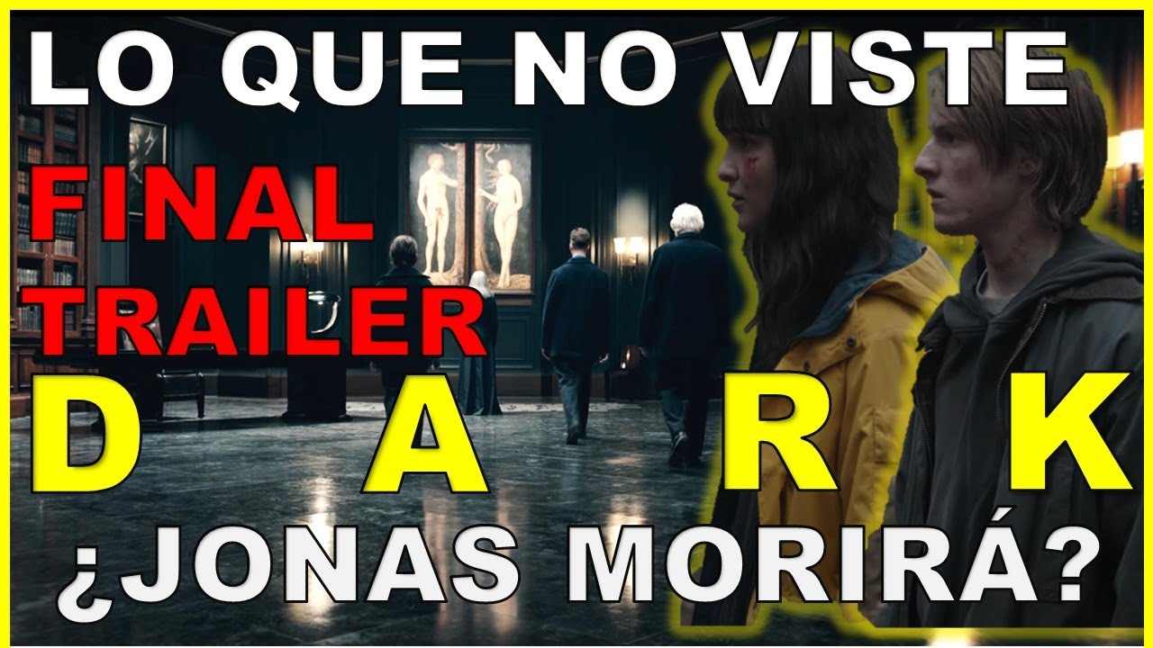 🔴 LO QUE NO VISTE DEL TRAILER 2 DE DARK Temporada 3 EXPLICADO Y TEORÍAS ...