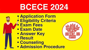 BCECE 2024 - Application form, Eligibility Criteria, Exam Date, Syllabus