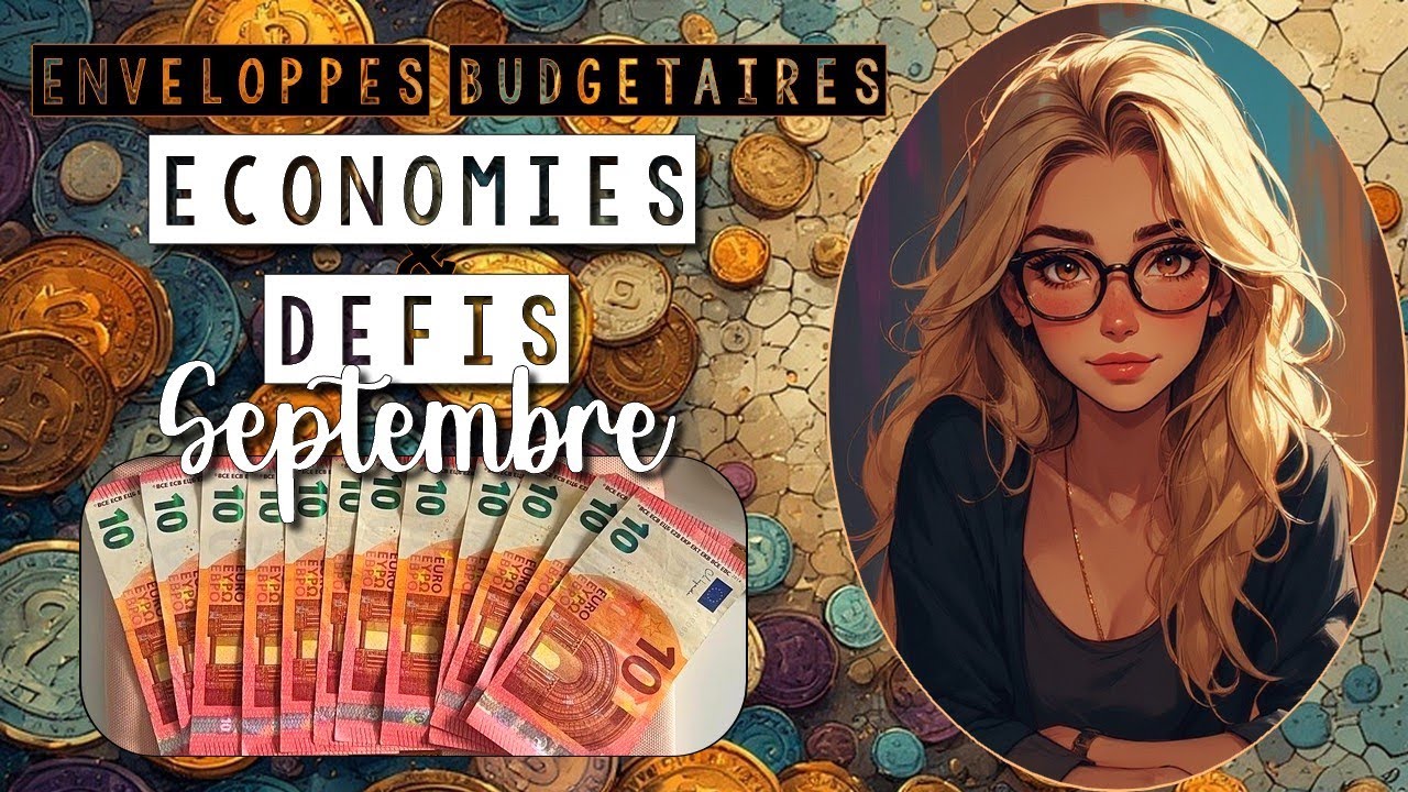 ÉCONOMIES ET DÉFIS SEPTEMBRE 🌿 DEUXIÈME SEMAINE