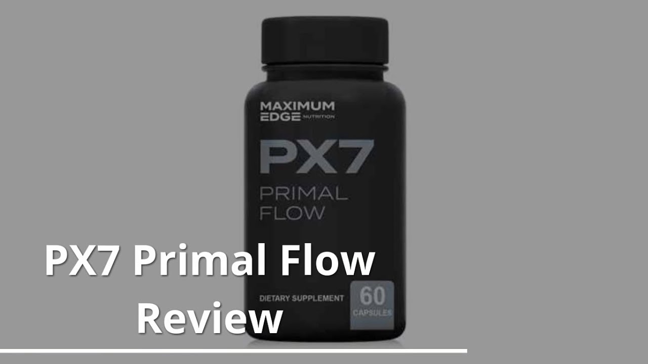 #1 Tip For Men’s Prostate Health – PX7 Primal Flow review