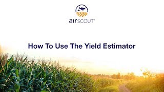 AirScout Inc. How To Use the Yield Estimator