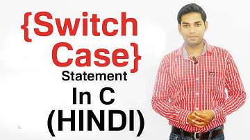 Switch Case Statement in C (HINDI)